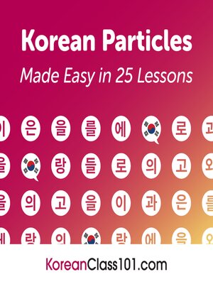 cover image of Korean Particles Made Easy in 25 Lessons